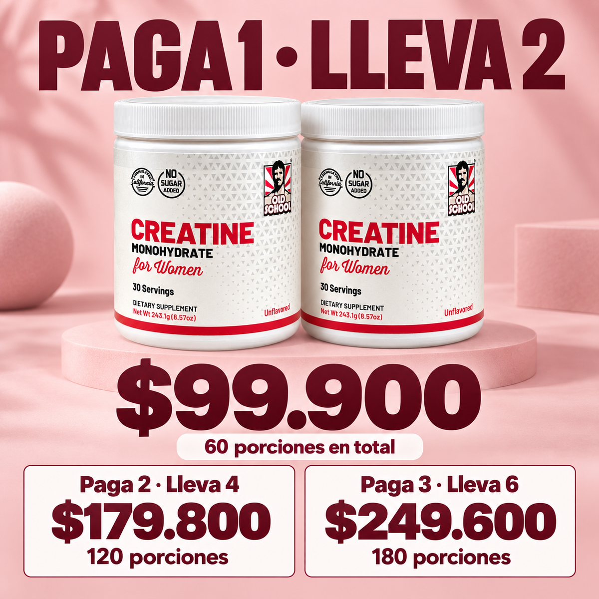 Ofertas Old School Labs: paga 1 y lleva 2 por $99.900, paga 2 y lleva 4 por $179.800, o paga 3 y lleva 6 por $249.600
